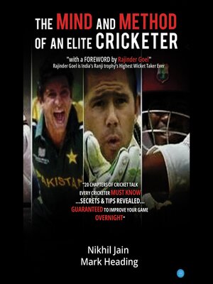 cover image of "The Mind & Method of an Elite cricketer"